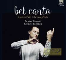 Bel Canto - The voice of viola: Vieuxtemps; Donizetti; Mazas; ...